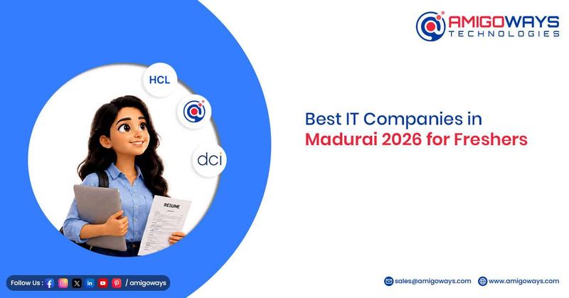 Best IT Companies in Madurai 2026 for Freshers