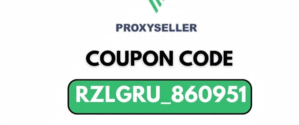 Cover image for Proxy Seller Coupon Code 2025 [RZLGRU_860951] – Enjoy 20% Off on All Proxy Plans 🎉