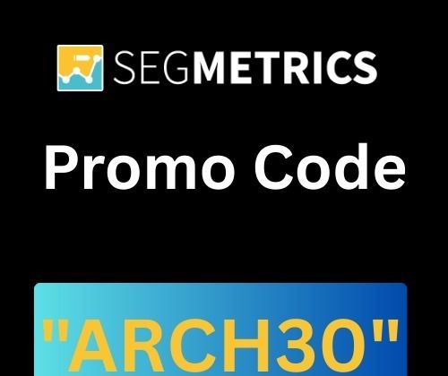 Cover image for SegMetrics Promo Code "ARCH30" Get 30% On Exclusive Savings