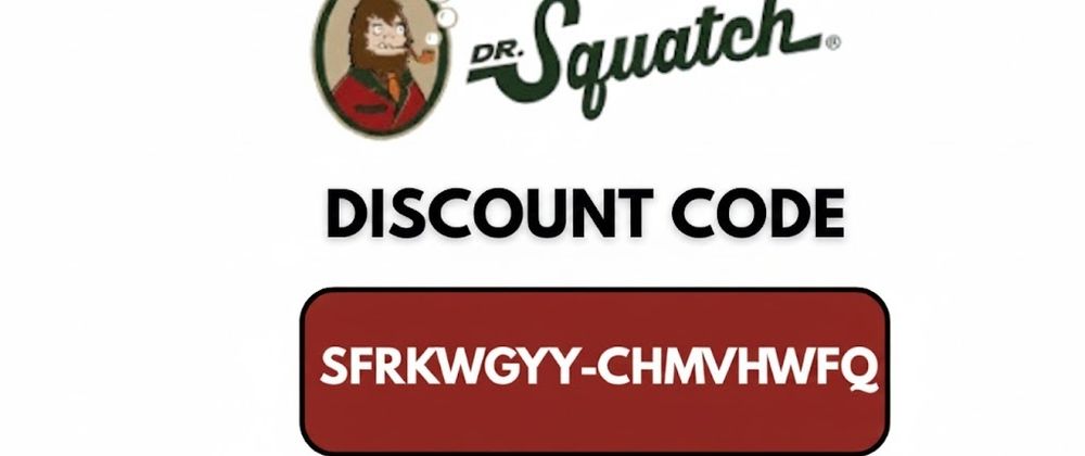 Cover image for 🧼 Dr Squatch Discount Code 2026 (SFRKWGYY-CHMVHWFQ) – 45% OFF Subscriptions