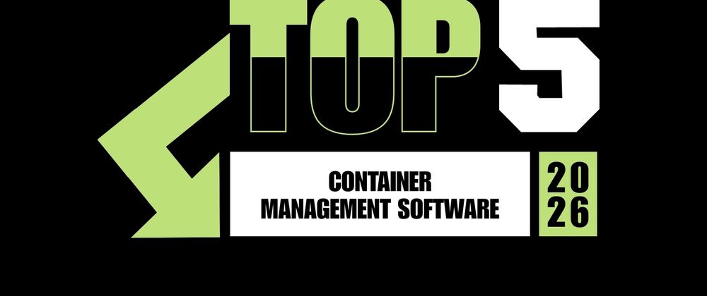 Cover image for Top 5 Container Management Software