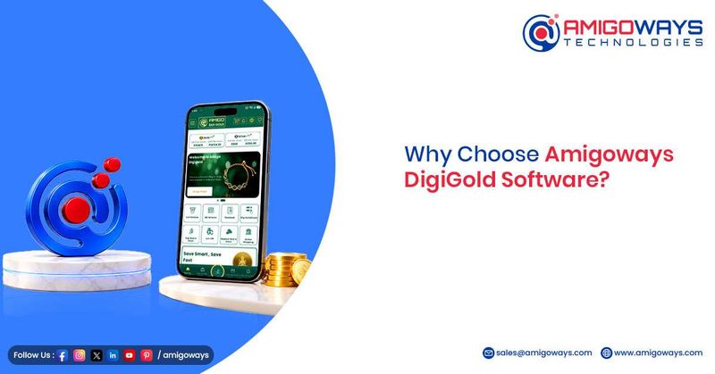Why Choose Amigoways DigiGold Software