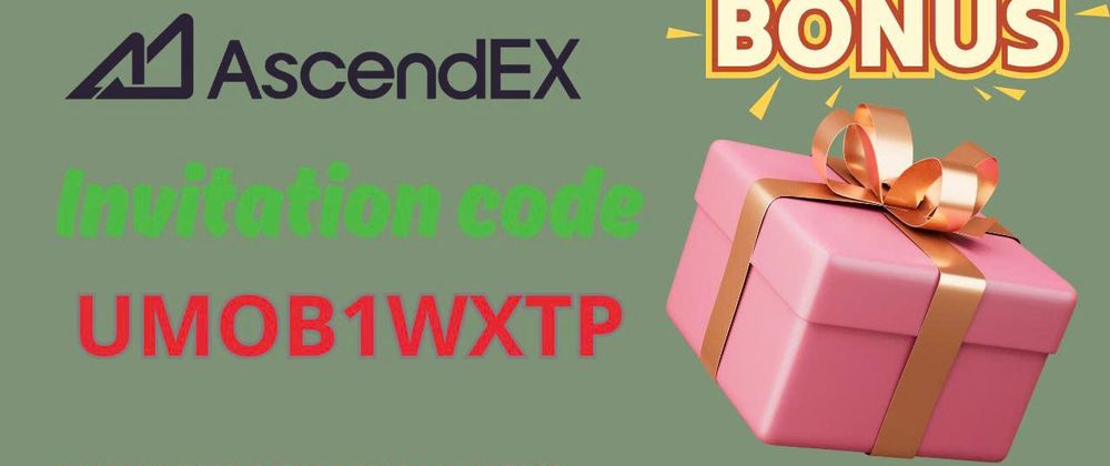Cover image for 🌐 AscendEX Invitation Code “UMOB1WXTP”: Unlock an Elite $5,000 Bonus Package + 50% Trading Fee Reduction