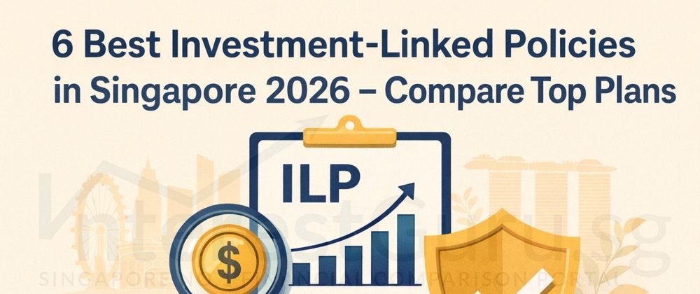 Cover image for Best ILP in singapore