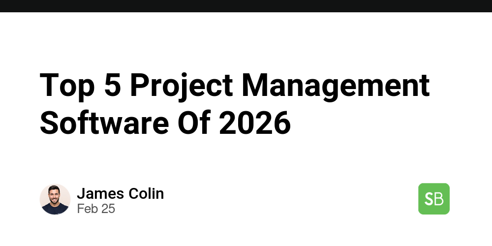 Top 5 Project Management Software Of 2026 - Spring Builders
