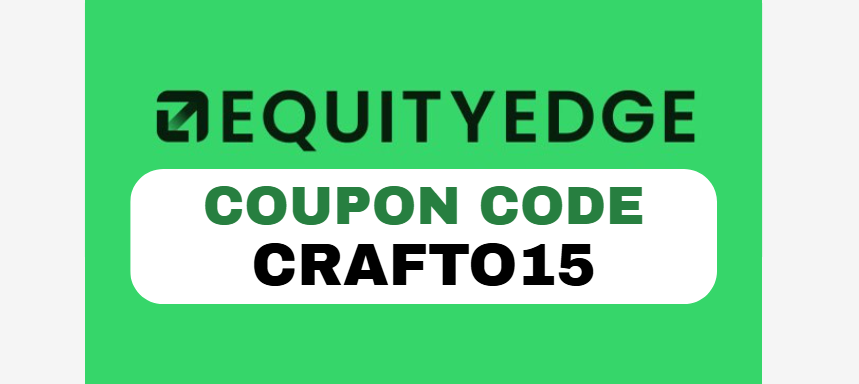 Cover image for Equity Edge Coupon Code – CRAFTO15 | Save 15% on Challenges (Limited‑Time Offer)