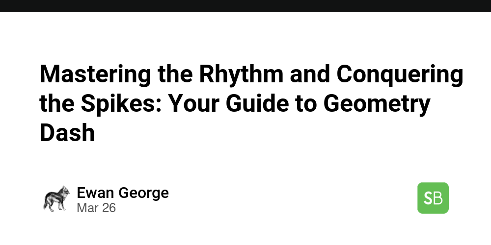 Mastering the Rhythm and Conquering the Spikes: Your Guide to Geometry ...